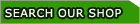 Search our shop